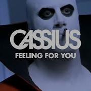 Feeling For You Cassius