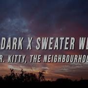 After Dark X Sweater Weather Female Version