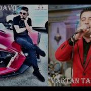 Dj Davo Feat Vartan Taymazyan Kez Hamar