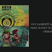 Guy Lalibete John Laraio Feat Snow Raven Nuku Sunset Tribal Mix