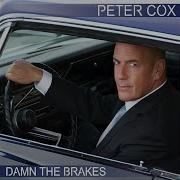 Peter Cox Further On Up The Road