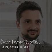 Ömer Faruk Bostan Apcamın Oğlu