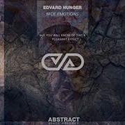 Edvard Hunger You Will Know Of This Original Mix