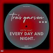 Every Day And Night Extended Mix Keith Mac