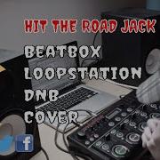 Hit The Road Jack Live Loop Beatbox Dnb Remix 100 Vocal