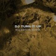 Yellow Claw Dj Turn It Up Rogerson Remix