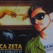 Luca Zeta Dont Forget It