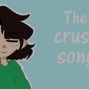 The Crush Song Meme Twenny
