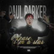 Paul Parker Plrase I M A Star