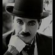 The Reel Chaplin A Symphonic Adventure Pt 2 The Chaplin Revue Modern Times Including Smile