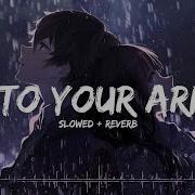 Into Your Arms Slowed Reverb Tiktok Version