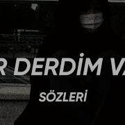 Ismail Derdim Var