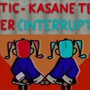 Static Kasane Teto Cover Interrupted By Hatsune Miku