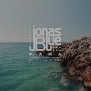 Jonas Blue Mam