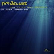Tim Deluxe Feat Sam Obernik It Just Won T Do Dj Dark Md Dj Remix