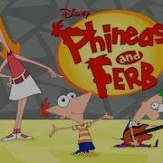 Phineas And Ferb Theme Song