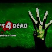 Left 4 Dead Horde Theme Without Horde Danger