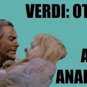 Otello Dio Mi Potevi Scagliar