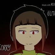 Amv Glitchtale I M So Sorry