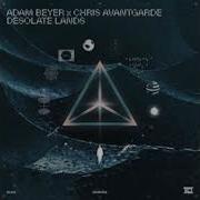 Adam Beyer X Chris Avantgarde Desolate Lands