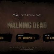 Dead By Daylight The Walking Dead Lobby And Chase Theme Fan Made