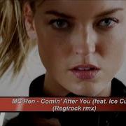 Mc Ren Comin After You Feat Ice Cube Regirock Rmx