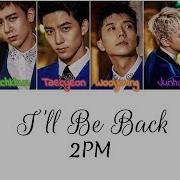 2Pm I Ll Be Back