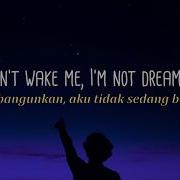 Don T Wake Me I M Not Dreaming Remix