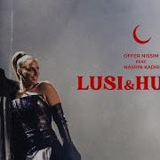 Offer Nissim Feat Nasrin Kadri Lusi Hubby Show Mix נסרין X עופר ניסים