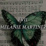 Evil Melanie Martinez Sped Up