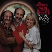 Peter Yarrow Such Is Love