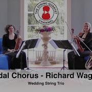 Bridal Chorus Richard Wagner Wedding String Trio
