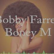 10 000 Lighters Boney M Bobby Farrell