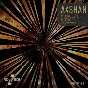 Axshan Miracle Of Music