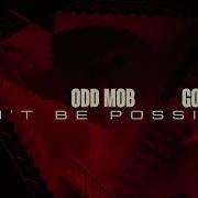 Tiësto Odd Mob Goodboys Won T Be Possible