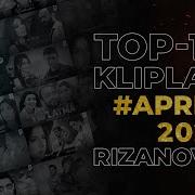 Top10 Kliplar Aprel 2023 Rizanova