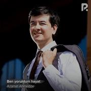 Azamat Ahmedov Ben Yoruldum Hayat