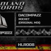Dacompazz Rocket Original Mix Hardstyle