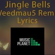 Jingle Bells Weedmau5 Remix