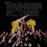 Loud And Alive Thundermother