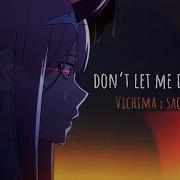 Darling In The Franxx Amv Don T Let Me Down
