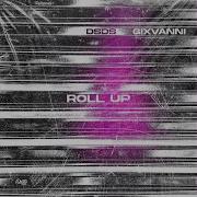 Dsds Gixvanni Roll Up