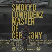 Smoky D Lowriderz No Hate