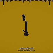 High Grade Feat Dizzy Wright Alandon