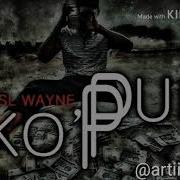 Pul Ko P Qo Shiq Asl Wayne