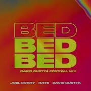 David Guetta Rave Joel Corry Bed Mix