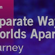 Karaoke Separate Ways Worlds Apart Journey
