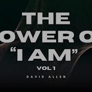 Power Of I Am David Allen