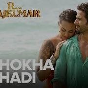 Dhokha Dhadi Arijit Singh Palak Muchhal