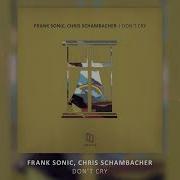Enjoy The Sun Extended Mix Frank Sonic Chris Schambacher